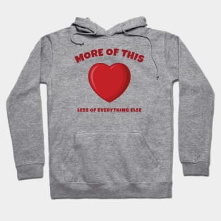 More Love Please Hoodie